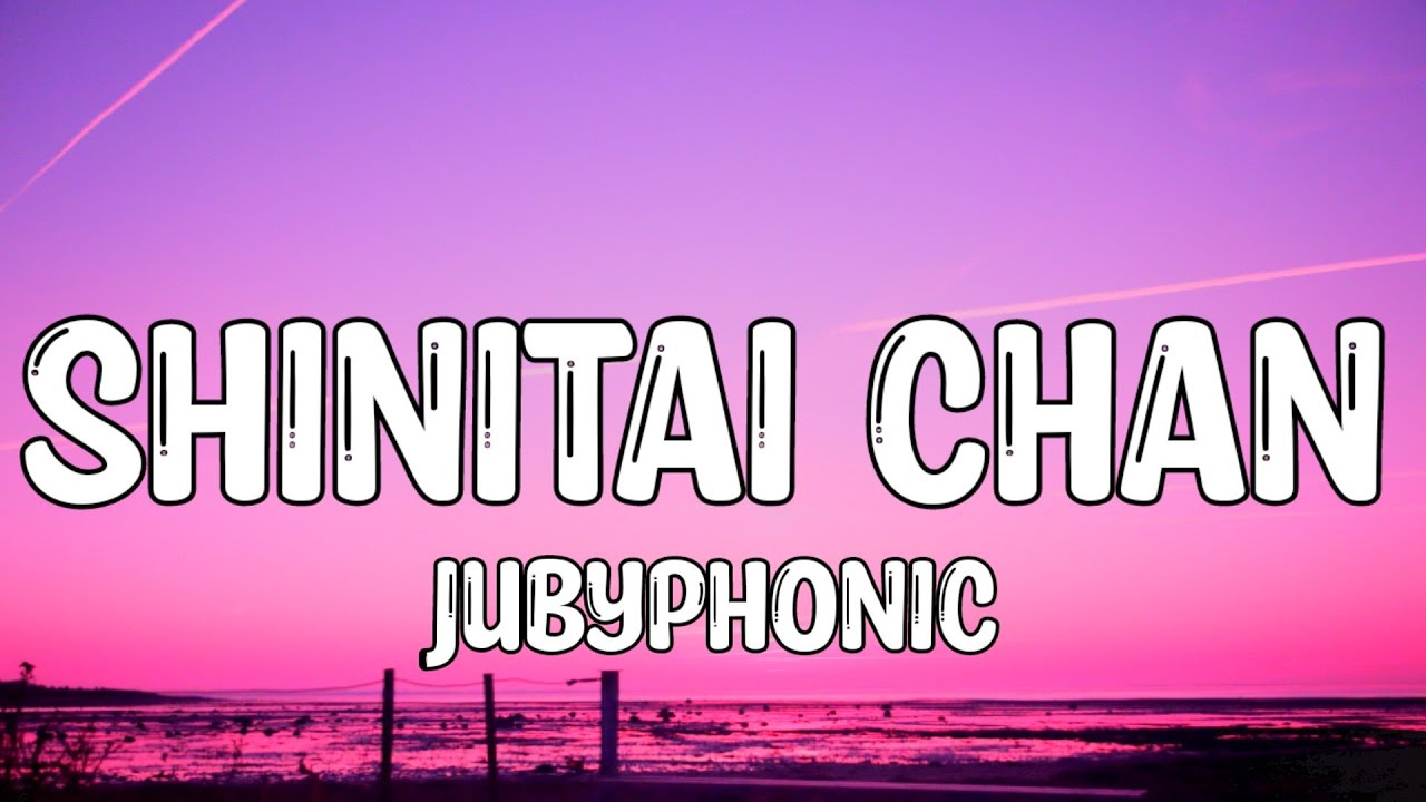 JubyPhonic Shinitai chan (Lyrics) YouTube