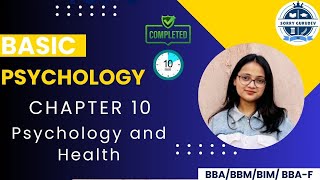 Psychology Chapter-10 | Psychology and Health | BBA/BBM/BIM/BBA-f | Sorry Gurudev