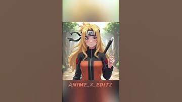 Naruto characters in female version [NARUTO/AMV] #narutoshuppiden #femalemode