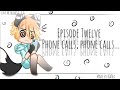 Leave Me Alone Episode 12 Phone Calls Phone Calls Original GLMM Gay BL Made By NaNa Leave Me Alone Episode 12 Phone Calls Phone Calls Original GLMM Gay BL Made By NaNa