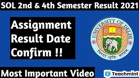 SOL 2nd & 4th Semester Assignment Result 2021 | Result Date Confirm 😮 | Teachmint