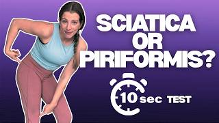 Sciatica or Piriformis Syndrome? Try This 10-Second Test!