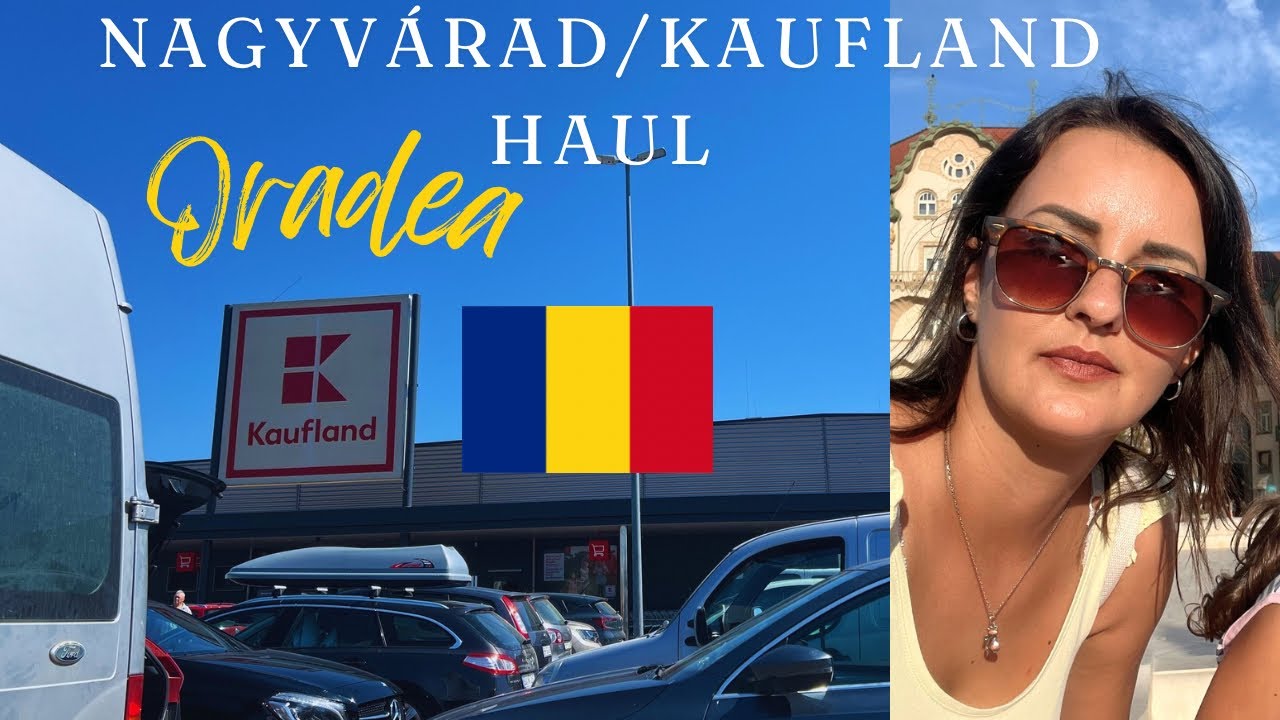Bevásárlás Kaufland Nagyvárad/Románia/Cumpărături în Kaufland Oradea