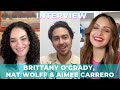 The Consultant: interview with Brittany O&#39;Grady, Nat Wolff &amp; Aimee Carrero