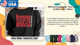 Official Christopher Titus Love Is Evol Logo T-Shirt