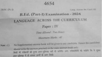 B.Ed 1st Year Language Across The Curriculum Exam Paper 2024 | B.Ed 1st Year Exam Paper 2024 | RU