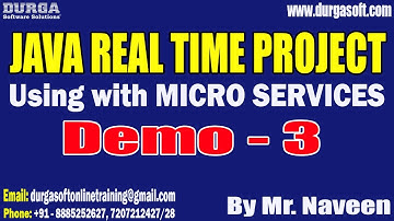 JAVA REAL TIME PROJECT tutorials || Demo - 3 || by Mr. Naveen On 29-01-2025 @7AM IST