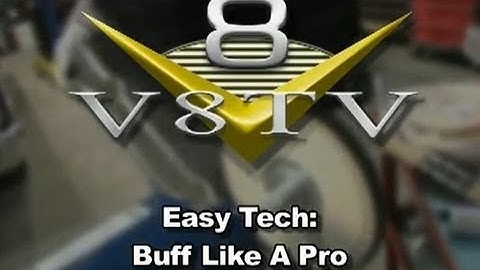 How To Buff And Polish Like A Pro With An Eastwood Buffer Video V8TV