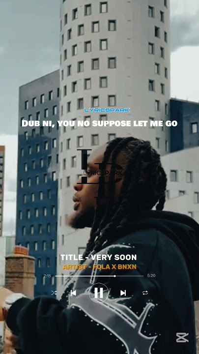 Download lagu Very Soon Lyrics - Fola X Bnxn @BnxnTYE #music #lyrics #bnxn #bnxntypebeat #daybyday #news