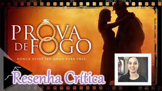 Critical Review | Fireproof Movie (with ***SPOILERS***)