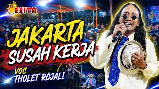 Jakarta Susah Kerja | Voc. Tholet Rojali | Om Desita | MM Pro Audio