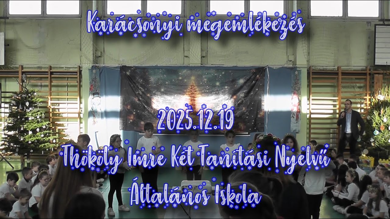 Karácsonyi megemlékezés - 2025.12.19 - Thököly Imre Két Tanítási Nyelvű Általános Iskola