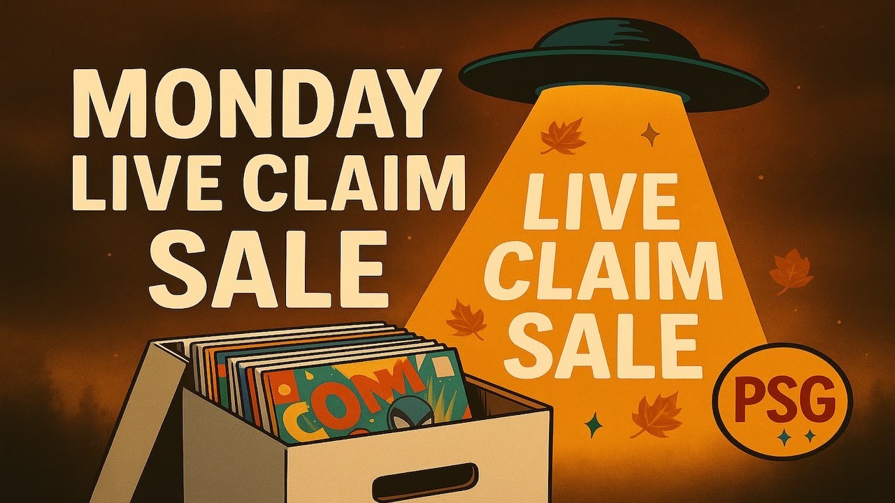 Live Comic Claim Sale — $1–$5 Books or Trading with friends (Monday 3:15 PM PT)