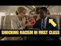 FIRST CLASS RACISM EXPOSED: A Doctor's Unbelievable Grace