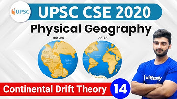 11:00 AM - UPSC CSE 2020 | Physical Geography by Sumit Sir | Continental Drift Theory