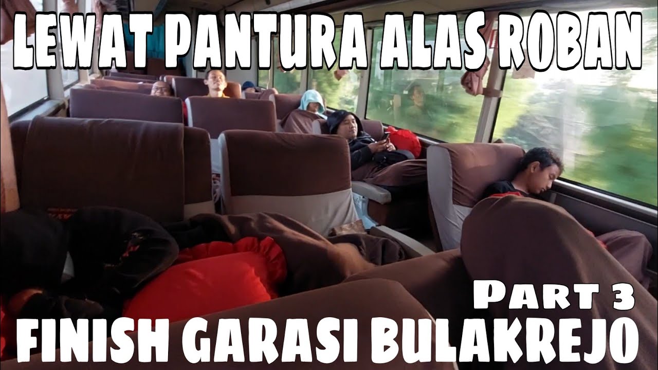 Part 3‼️Nostalgia Pantura Alas Roban‼️Finish Garasi Pusat RAYA