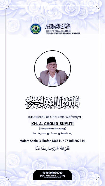 [BERITA DUKA] KH. A. CHOLID SUYUTI Karangmangu, Sarang, Rembang telah wafat #viral #kyai #ulama