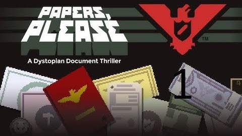 Papers Please Ep.1 (terrorist attack!)