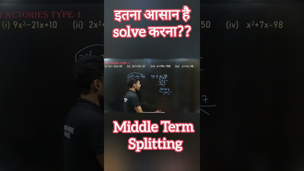 Quadratic Expression by Middle Term  Splitting 