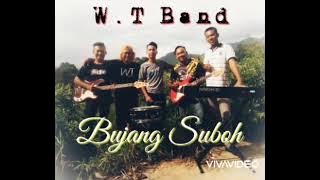 Bujang suboh..wT...