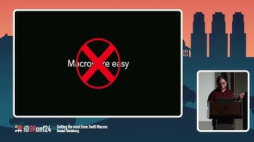 Getting the Most From Swift Macros | iOSKonf24 | Daniel Steinberg