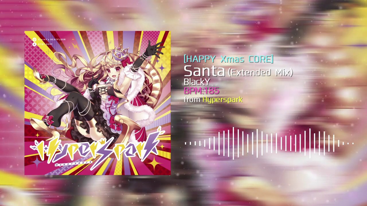[Official] BlackY - Santa (Extended Mix)