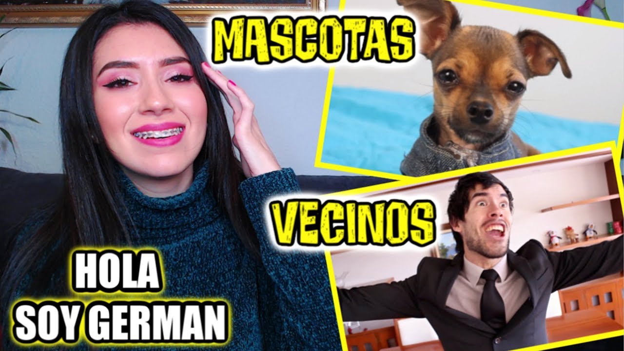 REACCIONANDO A HOLA SOY GERMAN | LAS MASCOTAS Y LOS VECINOS