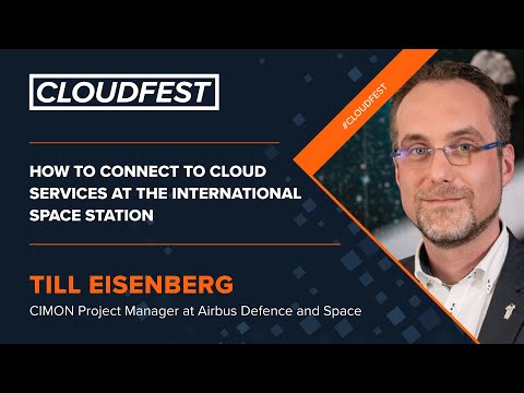 CloudFest 2022 » Airbus » How to connect to Cloud Services at the International Space Station