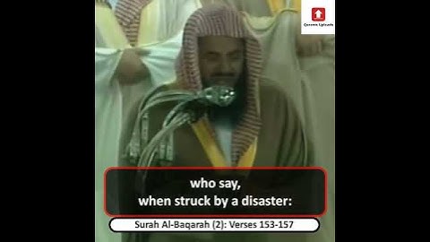Thumbnail of A Powerful and Classic Recitation from Surah Al-Baqarah | Sheikh Saud Shuraim