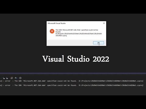 Fix Error the sdk microsoft.net.sdk.web specified could not be found VS2022
