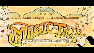 '' magic trip '' - official film trailer 2011.