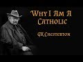 Gk chesterton  why i am a catholic  sunday