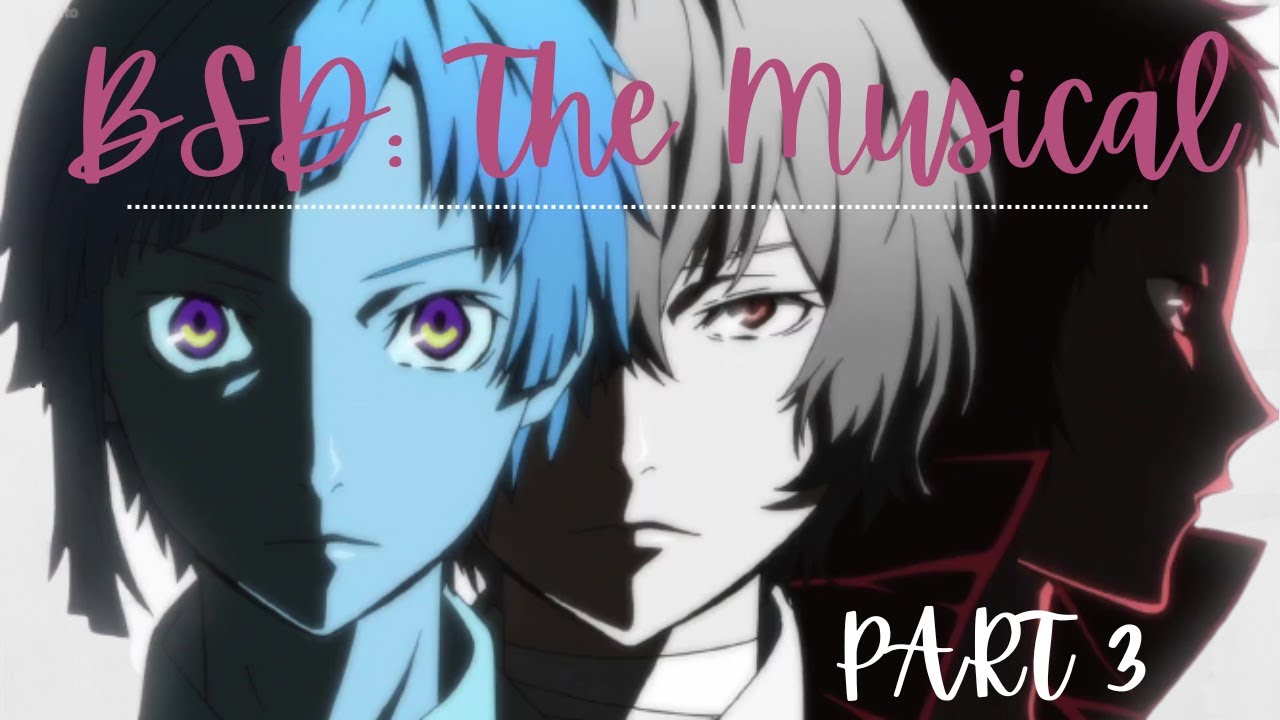 BSD: A Very Disney Musical - PART 3