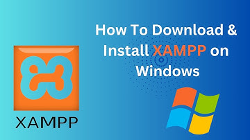 How to Download & Install XAMPP in Window | Step by Step Guide
