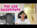 THE WHO - SUBSTITUTE (First time hearing this song) | REACTION