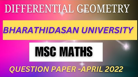 differential geometry question paper (Bharathidasan University) @questionpaperofficial