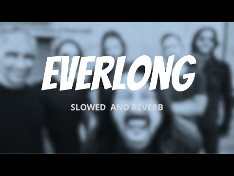 Foo Fighters - Everlong [ slowed and reverb ]