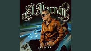 El Alacrán - Kanales
