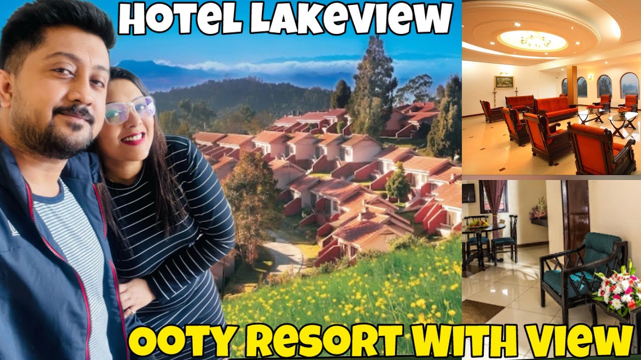 Lake View Ooty Price Room Tour🔥Stayed In Best Luxury 4 Star Resort With Mountain View In Rs 4500/-🤩