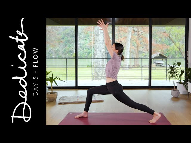 Dedicate - Day 5 - Flow  |  Yoga With Adriene