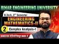 Engineering Mathematics - II | Lect-02 | Complex Analysis - I | B.tech 2nd Sem | BEU Patna #beu