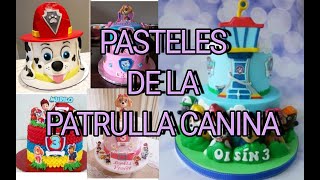 PASTELES DE LA PATRULLA CANINA/ DECORACION DE LOS MEJORES PASTELES DE PAW PATROL.