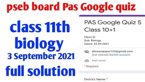 Pseb board pas Google quiz 5 Class 11th biology, 3 September 2021, Solution