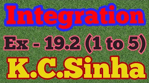 Integration (Ex - 19.2)