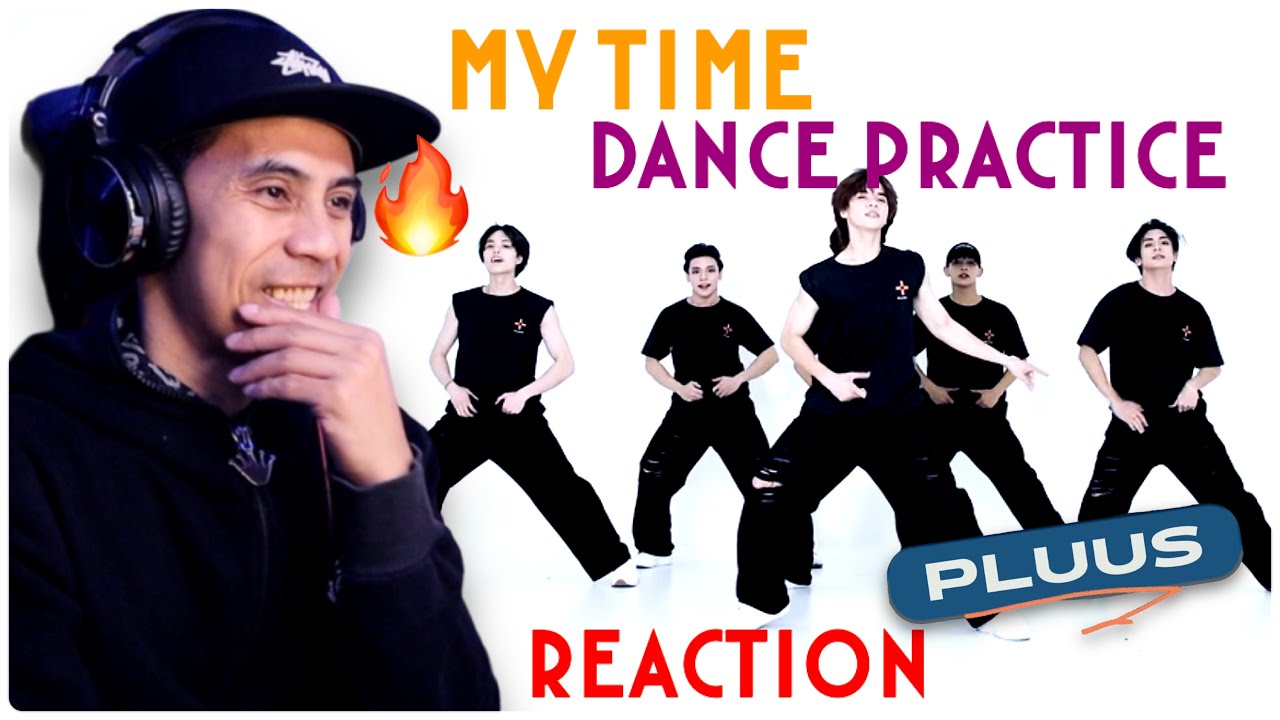 [PLUUS] 'MY TIME' Dance Practice Video | DANCER REACTION - YouTube