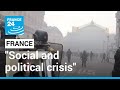 Violence escalates in French pension reform protests: "Social and political crisis" • FRANCE 24