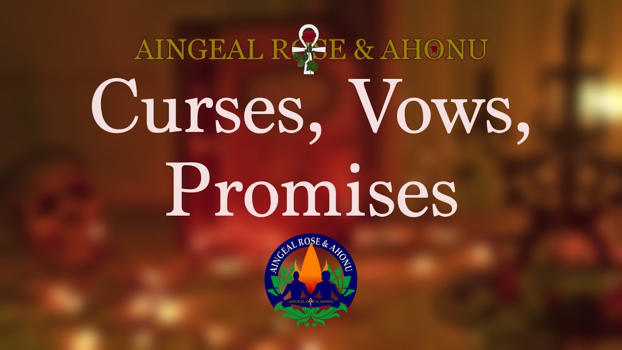 How To Revoke Curses, Spells, Vows, Promises & Entity Attachments - YouTube