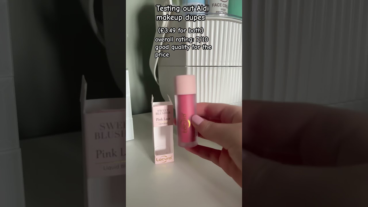 Testing out Aldi makeup dupes 