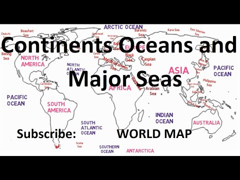 Continents, Oceans And Major Seas