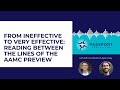 From Ineffective to Very Effective: Reading Between the Lines of the AAMC PREview